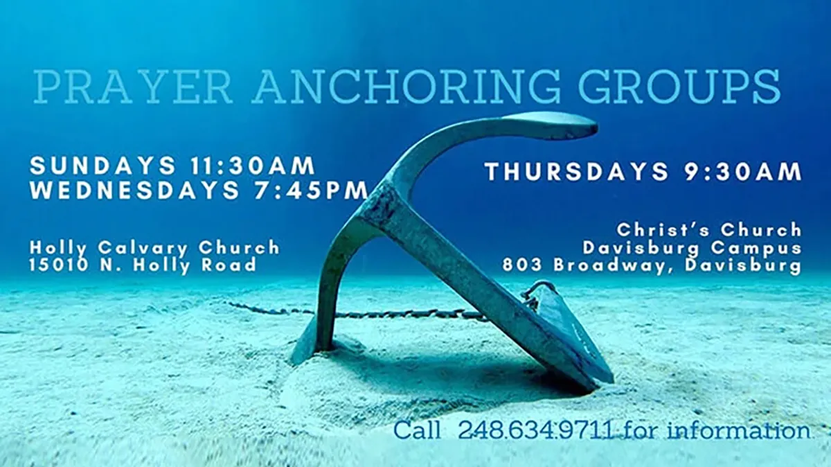 1-25 Anchoring Groups Edited Holly Calvary Church in Holly, MI